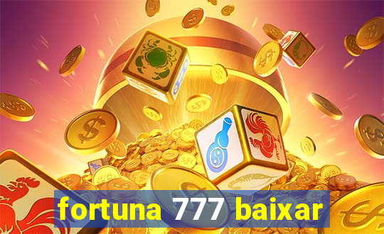 fortuna 777 baixar